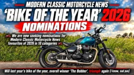 Modern Classic Motorcycle News - 'Bike Of The Year' 2026 - Nominations