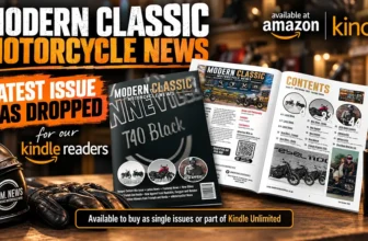 Modern Classic Motorcycle News Issue 77 Is Out Now – Available On Amazon Kindle And Kindle Unlimited!