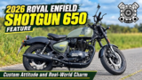 2026 Royal Enfield Shotgun 650 Feature | Custom Attitude & Real-World Charm | Watch it on our YouTube Channel